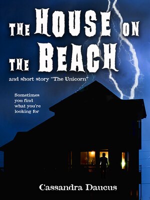 cover image of The House on the Beach and the Unicorn